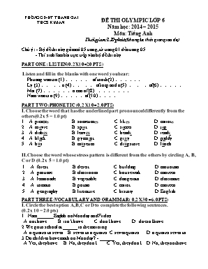 Đề thi Olympic môn Tiếng Anh Lớp 6 - Năm học 2014-2015 - Trường THCS Kim An (Có đáp án)